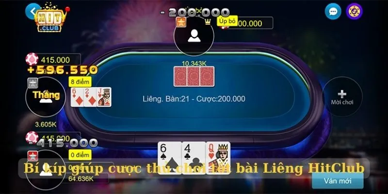 Bài Liêng HitClub – Game bài hiện đại và hấp dẫn Bí kíp giúp cược thủ chơi tốt bài Liêng HitClub