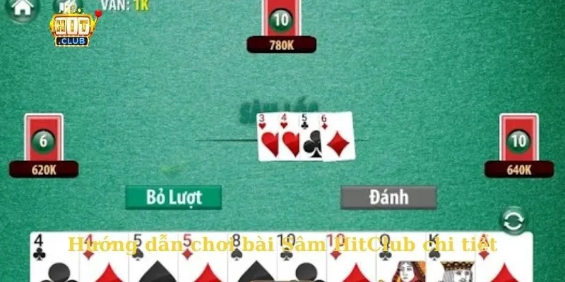 Bài Sâm HitClub: Trò chơi dân gian đỉnh cao cho cược thủ Hướng dẫn chơi bài Sâm HitClub chi tiết