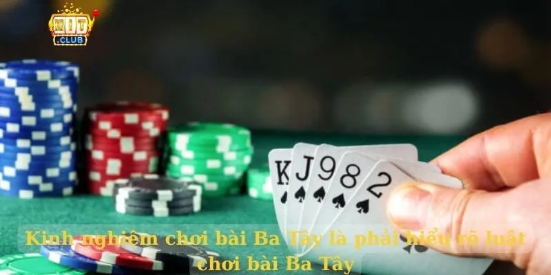 Kinh nghiệm chơi bài Ba Tây giúp cược thủ chiến thắng dễ dàng Kinh nghiệm chơi bài Ba Tây là phải hiểu rõ luật chơi bài Ba Tây