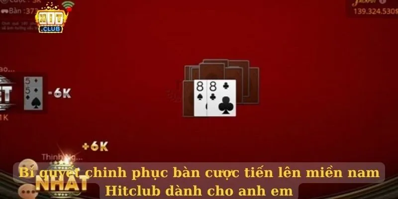 Tiến Lên Miền Nam HitClub – Trò chơi bài thú vị trong 2026 Bí quyết chinh phục bàn cược tiến lên miền nam Hitclub dành cho anh em